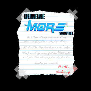 More (feat. Slutty EBE) (Explicit)