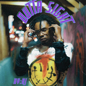 OUTTA SIGHT (Explicit)
