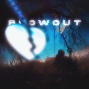 Blowout (Explicit)