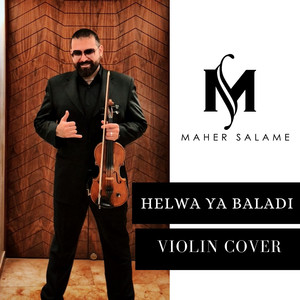 Helwa Ya Baladi (Violin Cover)