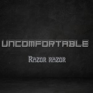 Uncomfortable (Explicit)