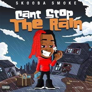 Kant Stop the Rain (feat. Kuzi) (Explicit)