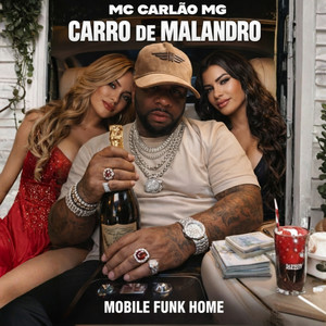 CARRO DE MALANDRO (Explicit)