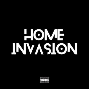 Home Invasion (feat. G Chris) (Explicit)