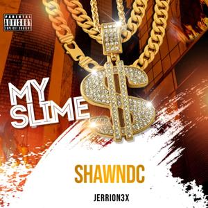 My Slime (Explicit)