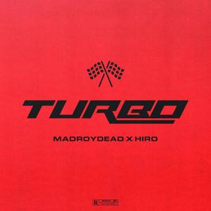 TURBO (feat. HIRO) (Explicit)