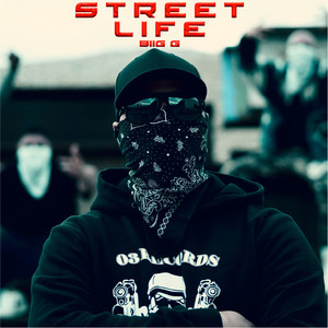 STREET LIFE (Explicit)