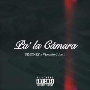 Pa' la Cámara (Explicit)