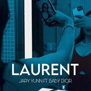 Laurent (feat. Baby Dior) [Explicit]