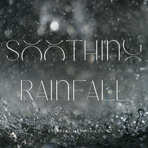 Soothing Rainfall