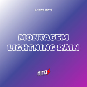 Montagem Lightning Rain (Explicit)