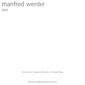 Manfred Werder: 2003