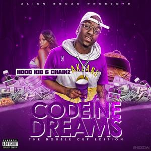 Codeine Dreams (Explicit)