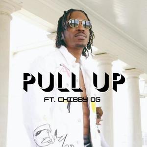 Pull Up (feat. Chibby OG) (Explicit)