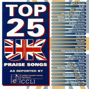 The Power Of Your Love (Top 25 UK Praise Songs Album Version)