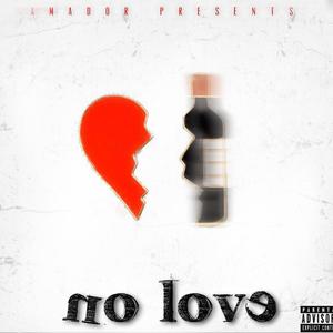 No Love (Explicit)