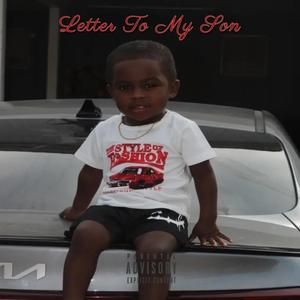 Letter To My Son (Explicit)