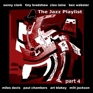 The Jazz Playlist, Pt. 4