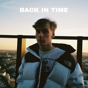 Back In Time (Explicit)