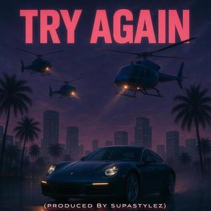 Try Again (Explicit)