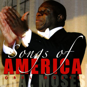 Oral Moses Sings America