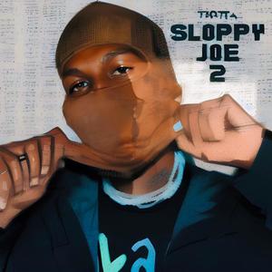 Sloppy JOE 2 (Explicit)