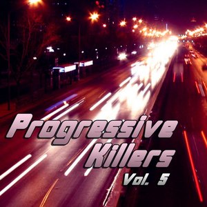 Progressive Killers, Vol. 5