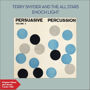 Persuasive Percussion, Vol. 3 (Original Album Plus Bonus Tracks 1960)