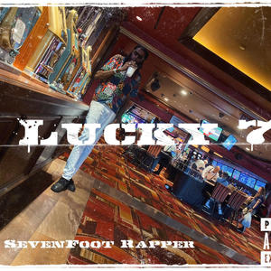 Lucky 7's (Explicit)