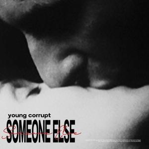 Someone Else (Explicit)