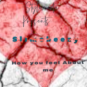 How You Feel About Me (Explicit)