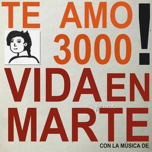 Te Amo 3000