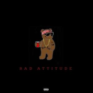 Bad Attitude (Explicit)