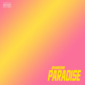 Paradise (Explicit)