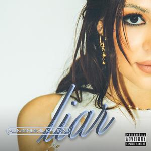 liar (Explicit)