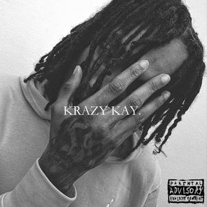 Krazy Kay (Explicit)