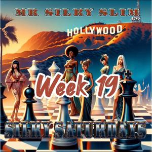 Silky Saturdays week 19 (Explicit)