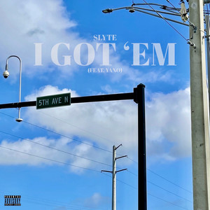I Got 'Em(feat. Yano) (Explicit)