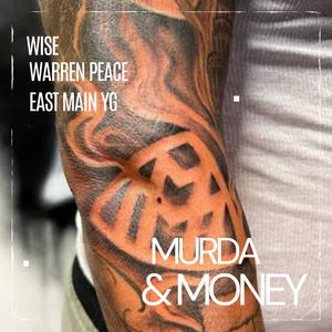 Murda & Money (feat. Warren Peace & Eastmain YG) (Explicit)