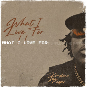 What I Live For (Explicit)