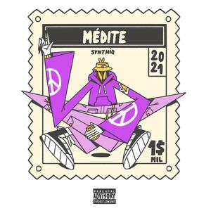 médite (Explicit)