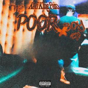 The Poor Boy (EP) [Explicit]