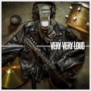 Very Very Loud