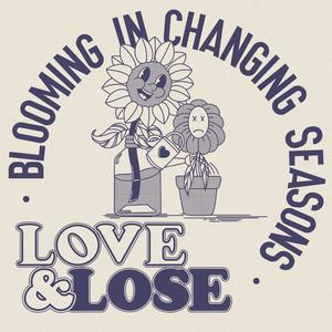 Blooming In Changing Seasons (Explicit)