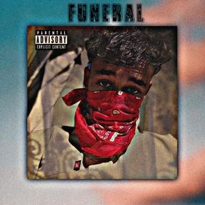 Funeral (Explicit)