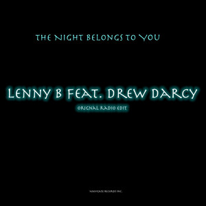 The Night Belongs To You[feat. Drew Darcy] (Original Radio Edit)