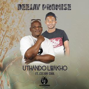 UTHANDO LWAKHO (feat. Ceejay Cool) (Extended Version)