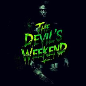 The Devil's Weekend (Explicit)