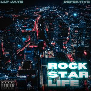 Rockstar Life (feat. Defektive) [Explicit]