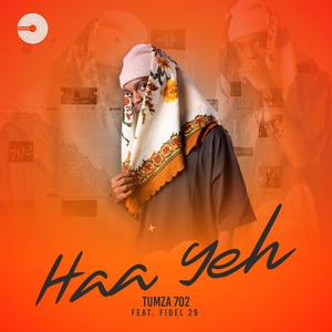 Haa Yeh (feat. Fidel 29)